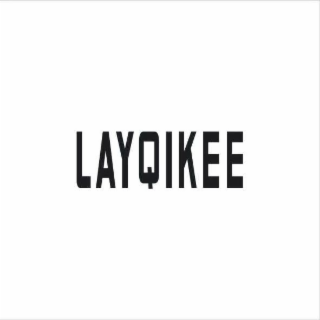 LAYQIKEE