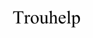 TROUHELP