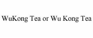 WUKONG TEA OR WU KONG TEA