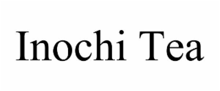 INOCHI TEA