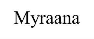MYRAANA