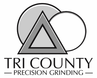 TRI COUNTY PRECISION GRINDING