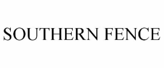 SOUTHERN FENCE
