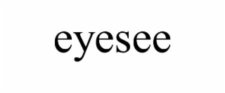 EYESEE