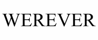WEREVER