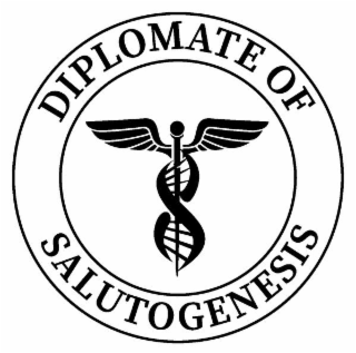 DIPLOMATE OF SALUTOGENESIS