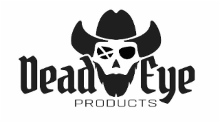 DEAD EYE PRODUCTS