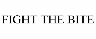 FIGHT THE BITE
