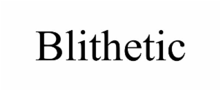 BLITHETIC