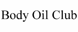 BODY OIL CLUB