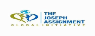 THE JOSEPH ASSIGNMENT GLOBAL INITIATIVE