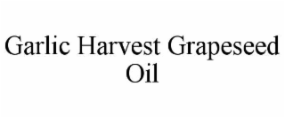 GARLIC HARVEST GRAPESEED OIL