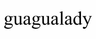 GUAGUALADY