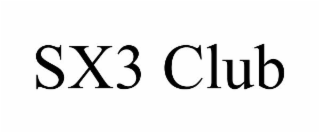 SX3 CLUB