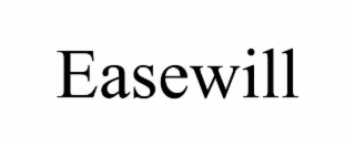 EASEWILL