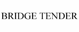 BRIDGE TENDER