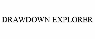 DRAWDOWN EXPLORER