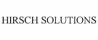 HIRSCH SOLUTIONS