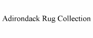 ADIRONDACK RUG COLLECTION