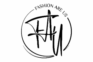 FASHION ARE US FAU