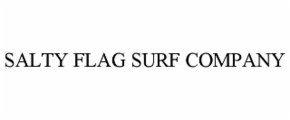 SALTY FLAG SURF COMPANY