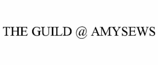 THE GUILD @ AMYSEWS