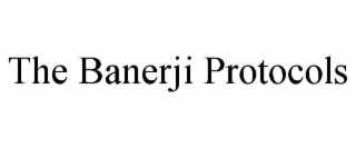THE BANERJI PROTOCOLS