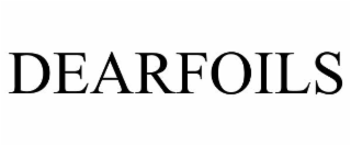 DEARFOILS