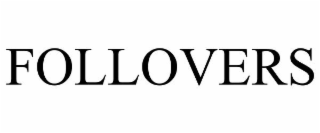 FOLLOVERS