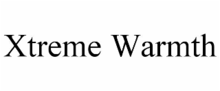 XTREME WARMTH