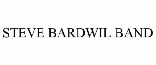 STEVE BARDWIL BAND