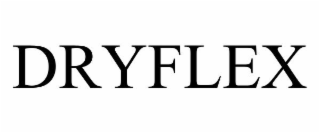 DRYFLEX