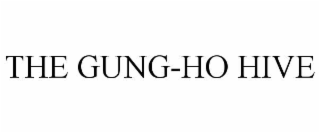 THE GUNG-HO HIVE