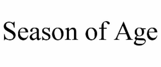 SEASON OF AGE