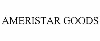 AMERISTAR GOODS