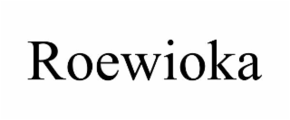 ROEWIOKA