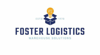 ESTD 1970 FOSTER LOGISTICS WAREHOUSE SOLUTIONS