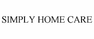SIMPLY HOME CARE