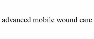 ADVANCED MOBILE WOUND CARE