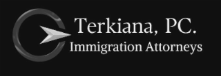 TERKIANA, PC. IMMIGRATION ATTORNEYS