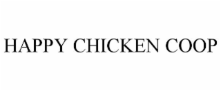 HAPPY CHICKEN COOP