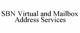 SBN VIRTUAL AND MAILBOX ADDRESS SERVICES