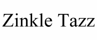 ZINKLE TAZZ