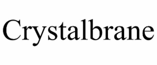 CRYSTALBRANE