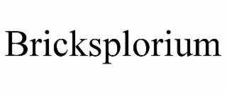 BRICKSPLORIUM