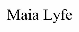 MAIA LYFE