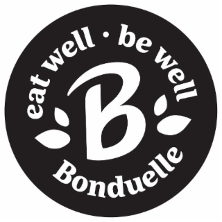 B EAT WELL BE WELL BONDUELLE