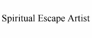 SPIRITUAL ESCAPE ARTIST