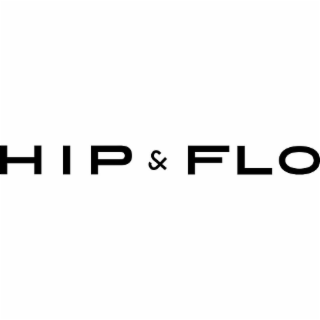 HIP & FLO