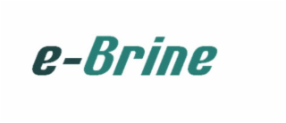 E-BRINE